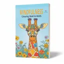 Mindfulness Colouring Book for ADULTS